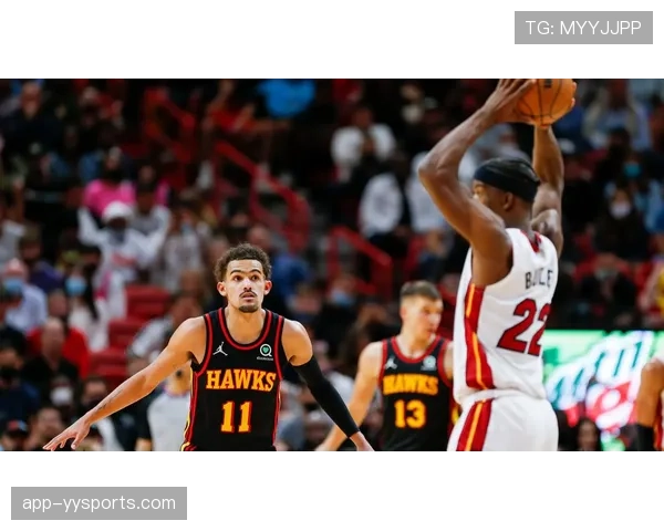 热火老鹰比赛，巴特勒与特雷杨硬汉与技巧对决